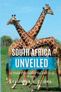 South Africa Unveiled