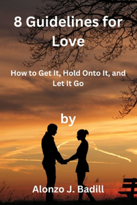8 Guidelines for Love