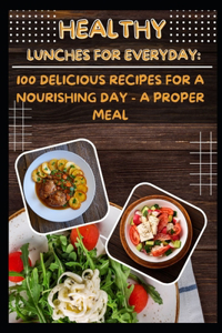 Healthy Lunches for everyday