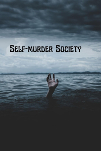 Self-murder Society