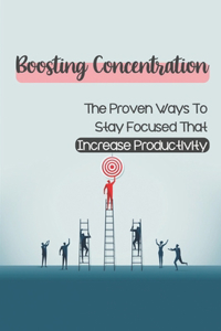 Boosting Concentration