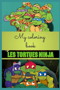 My coloring book Les Tortues Nindja