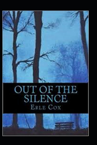 Out of the Silence Annotated
