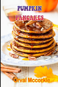 Pumpkin Pancakes