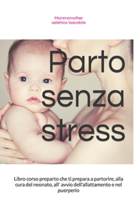 Parto senza stress