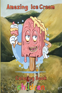 Amazing Ice Cream Coloring Book children