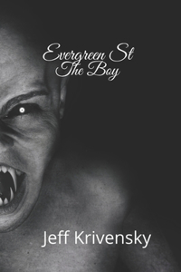 Evergreen St The Boy