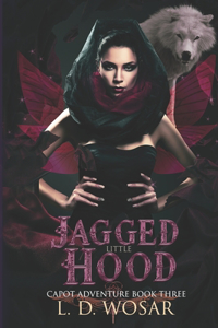 Jagged Little Hood