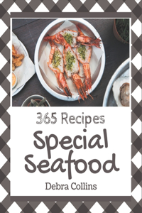 365 Special Seafood Recipes