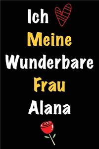 Ich Liebe Meine Wunderbare Frau Alana
