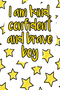 I am kind, confident and brave boy