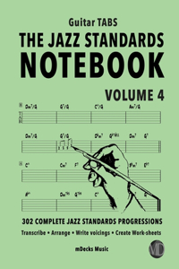 The Jazz Standards Notebook Vol. 4 - Guitar Tabs