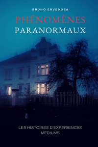 Phénomènes Paranormaux