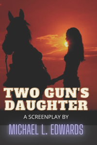 Two Gun's Daughter