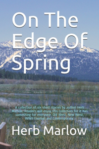 On The Edge Of Spring