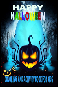 Happy Halloween coloring And Activity Book For Kids