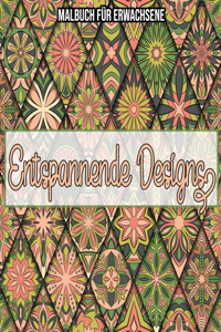 Entspannende Designs