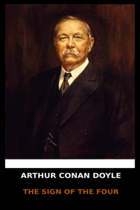 Arthur Conan Doyle - The Sign of the Four