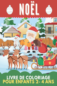 Noël Livre de Coloriage Pour Enfants 2- 4 ANS