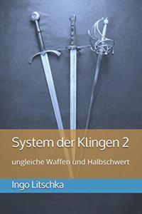 System der Klingen 2