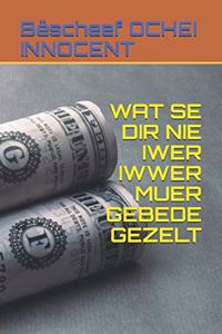 Wat Se Dir Nie Iwer Iwwer Muer Gebede Gezelt