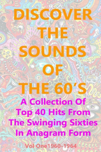 DISCOVER THE SOUNDS OF THE 60's