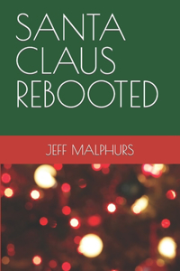 Santa Claus Rebooted