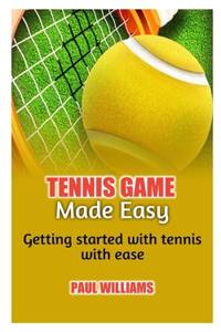 Tennis Game Made Easy
