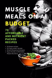 Muscle Meals on a Budget