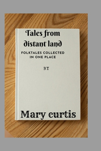 Tales from Distant Land