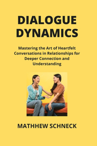 Dialogue Dynamics