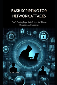 Bash Scripting for Network Attacks