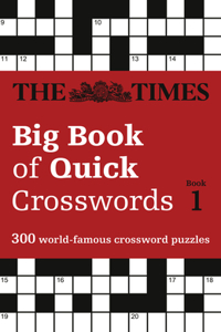 The Times Big Book of Quick Crosswords Book 1