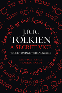 Secret Vice: Tolkien on Invented Languages