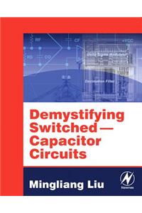Demystifying Switched Capacitor Circuits