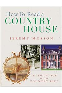 How to Read a Country House