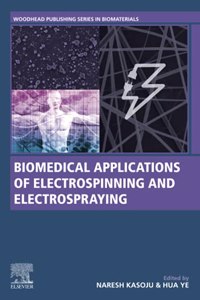 Biomedical Applications of Electrospinning and Electrospraying