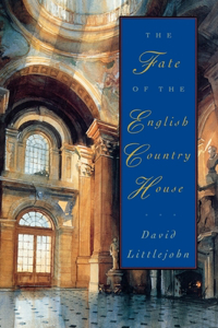 The Fate of the English Country House