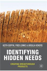 Identifying Hidden Needs