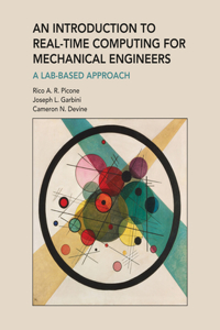 Introduction to Real-Time Computing for Mechanical Engineers