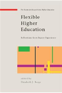 Flexible Higher Education: Reflections from Expert Experience