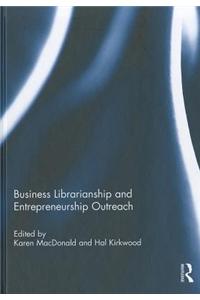 Business Librarianship and Entrepreneurship Outreach