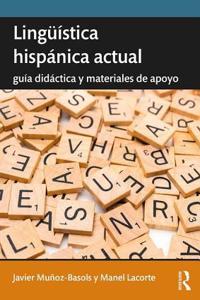 Linguistica hispanica actual: guia didactica y materiales de apoyo