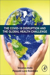 Covid-19 Disruption and the Global Health Challenge