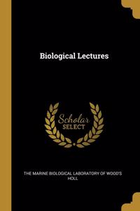 Biological Lectures