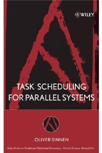 Task Scheduling for Parallel Systems