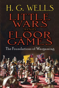 Little Wars and Floor Games