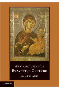 Art and Text in Byzantine Culture