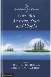 Cambridge Companion to Nozick's Anarchy, State, and Utopia