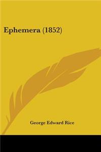 Ephemera (1852)